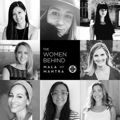 In Celebration for International Women's Day:  The Women Behind Mala and Mantra